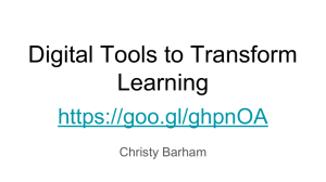 Digital Tools to Transform Learning  Christy Barham