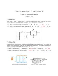PHYS-222 Worksheet 7 for Section 25 &amp; 36 Problem 7-1