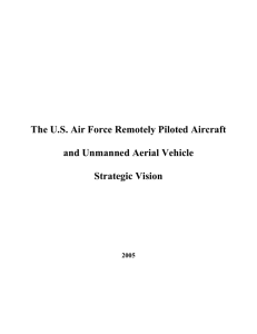 The U.S. Air Force Remotely Piloted Aircraft and Unmanned Aerial Vehicle