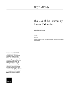 TESTIMONY The Use of the Internet By Islamic Extremists