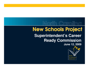Superintendent’s Career Ready Commission June 12, 2009
