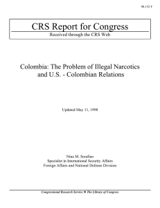 CRS Report for Congress Colombia: The Problem of Illegal Narcotics
