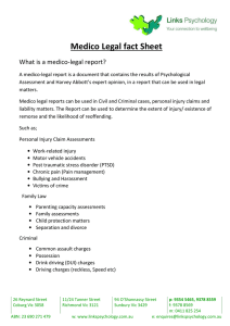 Medico Legal fact Sheet What is a medico-legal report?