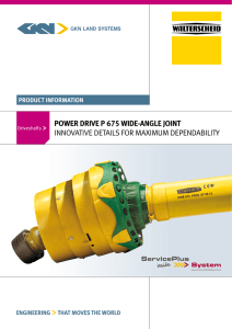 PoWER DRIVE P 675 WIDE-ANGLE JoINT INNOVATIVE DETAILS FOR MAXIMUM DEPENDABILITY Driveshafts