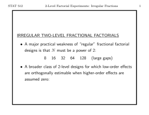 IRREGULAR TWO-LEVEL FRACTIONAL FACTORIALS