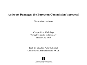 Antitrust Damages: the European Commission’s proposal  Some observations