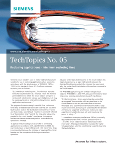 TechTopics No. 05 Reclosing applications - minimum reclosing time www.usa.siemens.com/techtopics