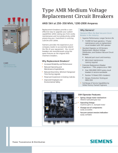 Type AMR Medium Voltage Replacement Circuit Breakers Why Siemens?
