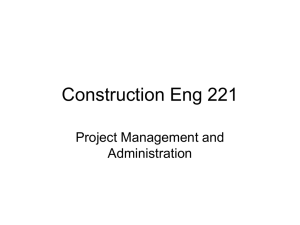 Construction Eng 221 Project Management and Administration