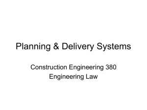 Planning &amp; Delivery Systems Construction Engineering 380 Engineering Law