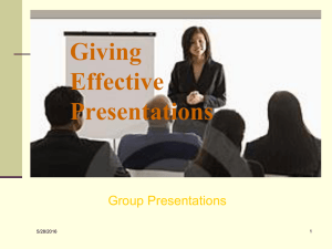 Giving Effective Presentations Group Presentations