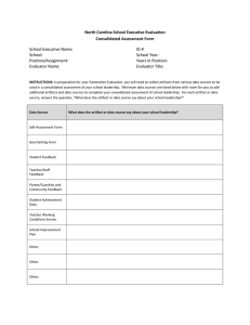 North Carolina School Executive Evaluation Consolidated Assessment Form School Executive Name: ID #