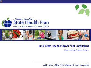 2016 State Health Plan Annual Enrollment  Linda Forsberg, Program Manager