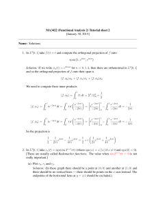 MA3422 (Functional Analysis 2) Tutorial sheet 2 [January 30, 2015] Name: Solutions