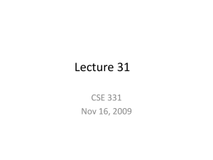 Lecture 31 CSE 331 Nov 16, 2009
