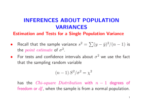 INFERENCES ABOUT POPULATION VARIANCES