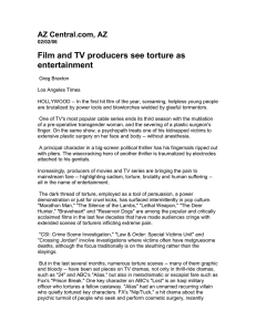 Film and TV producers see torture as entertainment AZ Central.com, AZ