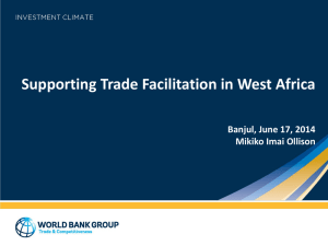 Supporting Trade Facilitation in West Africa Banjul, June 17, 2014