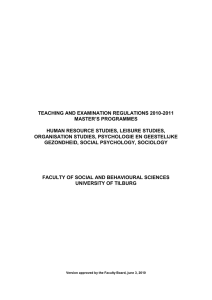 TEACHING AND EXAMINATION REGULATIONS 2010-2011 MASTER’S PROGRAMMES  HUMAN RESOURCE STUDIES, LEISURE STUDIES,