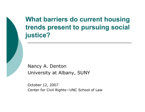 What barriers do current housing trends present to pursuing social justice?