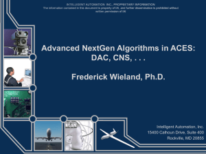 Advanced NextGen Algorithms in ACES: DAC, CNS, . . .