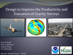 Design to Improve the Productivity and Execution of Gravity Surveys Evan Demick