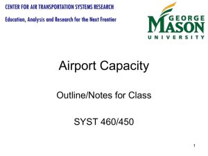 Airport Capacity Outline/Notes for Class  SYST 460/450