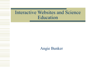 Interactive Websites and Science Education Angie Bunker