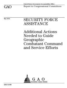 GAO SECURITY FORCE ASSISTANCE Additional Actions
