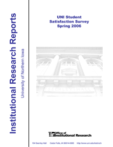 Institutional Research Reports University of Northern Iowa UNI Student Satisfaction Survey