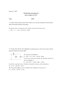 February 17, 2009 PHY2054 Discussion-Spring ‘09 Quiz 4 (Chapter 18.1-18.7)
