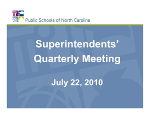 Superintendents’ Quarterly Meeting July 22, 2010