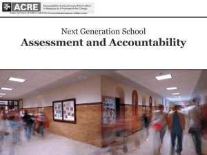 Assessment and Accountability Next Generation School  1