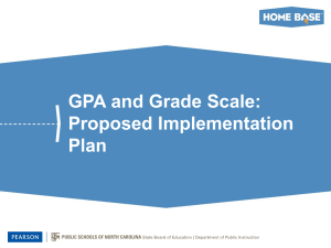 GPA and Grade Scale: Proposed Implementation Plan