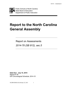 Report to the North Carolina General Assembly  Report on Assessments