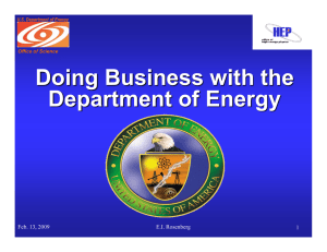 Doing Business with the Department of Energy Feb. 13, 2009 E.I. Rosenberg