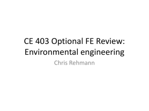 CE 403 Optional FE Review: Environmental engineering Chris Rehmann