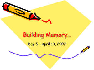 Building Memory… Day 5 – April 13, 2007