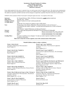 Introductory Physical Chemistry II- Syllabus Chem-419-010, Spring 2011 206 Brown Laboratory