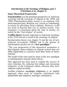 Introduction to the Sociology of Religion, part 2 Some Theoretical Frameworks