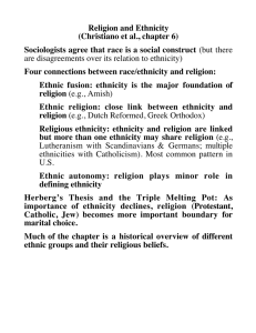 Religion and Ethnicity (Christiano et al., chapter 6)