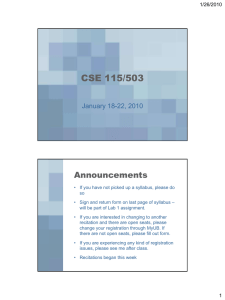 CSE 115/503 Announcements January 18-22, 2010 1/26/2010