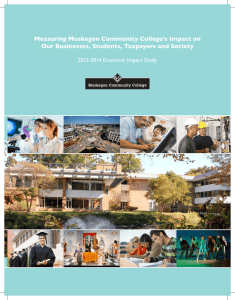 Measuring Muskegon Community College’s Impact on 2013-2014 Economic Impact Study