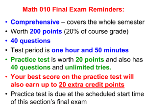 Math 010 Final Exam Reminders: Comprehensive 40 questions