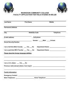 MUSKEGON COMMUNITY COLLEGE FACULTY APPLICATION FOR FIELD STUDIES IN BELIZE