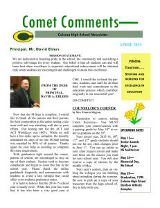 Comet Comments— Principal, Mr. David Ehlers APRIL 2015 Coloma High School Newsletter