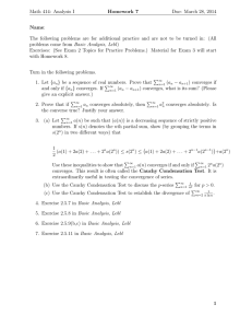 Math 414: Analysis I Homework 7 Due: March 28, 2014 Name: