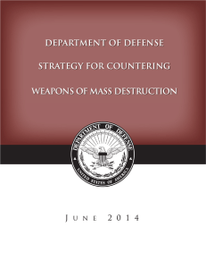 DEPARTMENT OF DEFENSE STRATEGY FOR COUNTERING WEAPONS OF MASS DESTRUCTION J