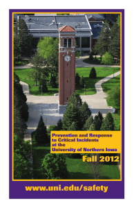 Fall 2012 www.uni.edu/safety Prevention and Response to Critical Incidents