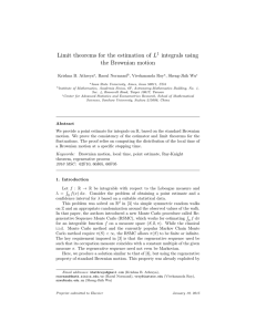 Limit theorems for the estimation of L integrals using the Brownian motion 1